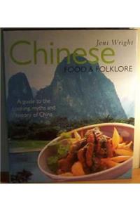 Chinese Food and Folklore (Food & folklore)