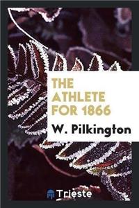 The Athlete for 1866