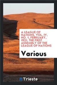 The First Assembly of the League of Nations ..