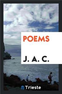 Poems, by J. A. C.