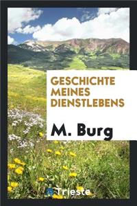 Geschichte Meines Dienstlebens
