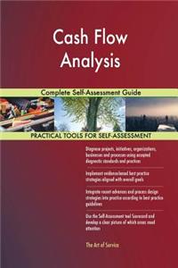 Cash Flow Analysis Complete Self-Assessment Guide