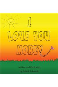 I Love You More
