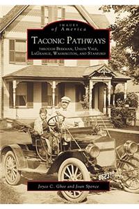 Taconic Pathways Through Beekman, Union Vale, Lagrange, Washington, and Stanford
