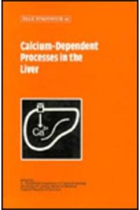 Calcium-Dependent Processes in the Liver