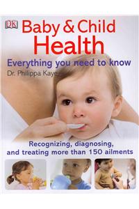 Baby & Child Health Everything You Need to Know