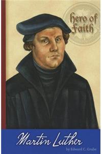 Hero of Faith - Martin Luther