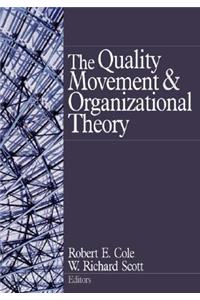 The Quality Movement and Organization Theory