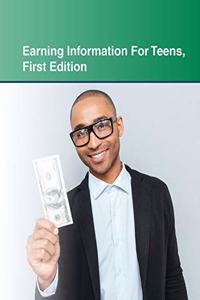 Earning Info for Teens 1st