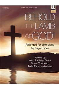 Behold the Lamb of God!