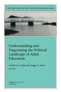 Understanding and Negotiating the Political Landscape of Adult Education