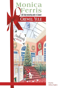 Crewel Yule Lib/E