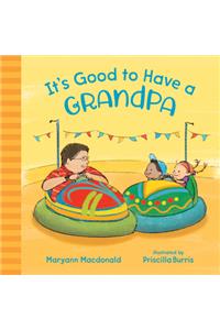 It's Good to Have a Grandpa