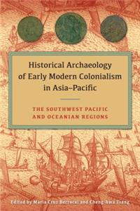 Historical Archaeology of Early Modern Colonialism in Asia-Pacific