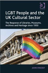 LGBT People and the UK Cultural Sector