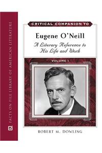 Critical Companion to Eugene O'Neill