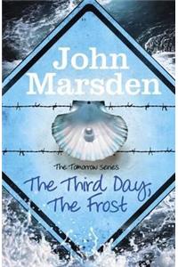 The Tomorrow Series: The Third Day, The Frost