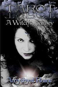 Tarot: A Witch's Journey