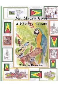 Mr. Macaw Gives a History Lesson