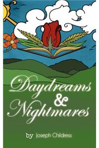 Daydreams & Nightmares