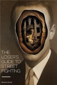 The Curtsy Family / The Loser's Guide to Street Fighting