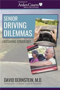 Senior Driving Dilemmas Lifesaving Strategies