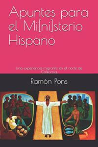 Apuntes para el Mi[ni]sterio Hispano
