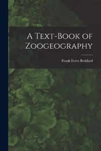 Text-Book of Zoogeography