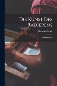 Kunst des Radierens