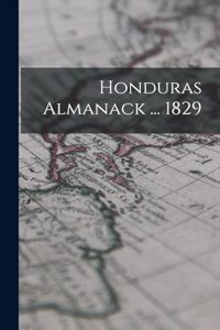 Honduras Almanack ... 1829