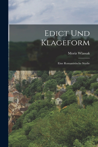 Edict Und Klageform; Eine Romanistische Studie