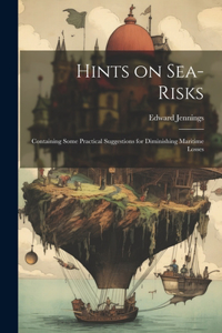 Hints on Sea-risks