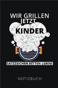 Wir Grillen Jetzt Kinder Notizbuch