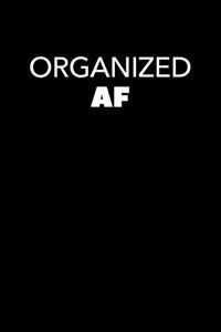 Organized AF