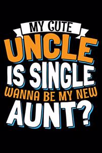 My Cute Uncle Is Single Wanna Be My New Aunt