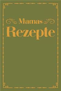 Mamas Rezepte