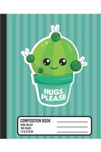 Hugs Please Composition Book