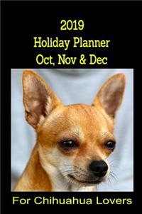 2019 Holiday Planner Oct, Nov & Dec