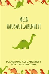 Mein Hausaufgabenheft Planer und Aufgabenheft für das Schuljahr