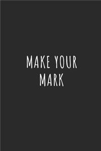 Make Your Mark