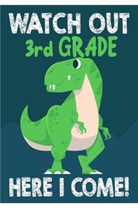 Watch Out 3rd Grade Here I Come!