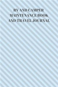 RV and Camper Maintenance Book and Travel Journal