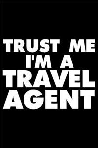 Trust Me I'm a Travel Agent