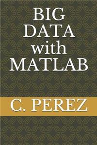 Big Data with MATLAB