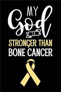 My God Is Stronger Than Bone Cancer