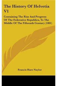 The History Of Helvetia V1