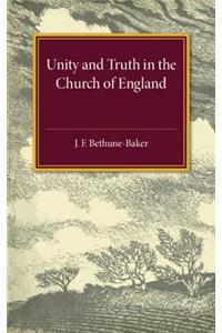 Unity and Truth: In the Church of England