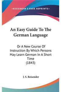 Easy Guide To The German Language