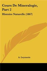 Cours De Mineralogie, Part 2