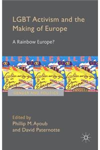 Lgbt Activism and the Making of Europe